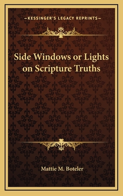 Side Windows or Lights on Scripture Truths 116332390X Book Cover