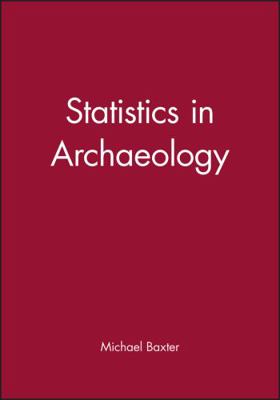 Statistics in Archaeology 0470711132 Book Cover