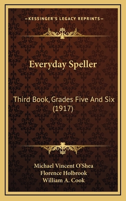 Everyday Speller: Third Book, Grades Five and S... 1164712055 Book Cover