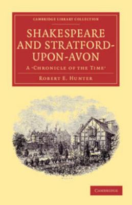 Shakespeare and Stratford-upon-Avon 1108001629 Book Cover