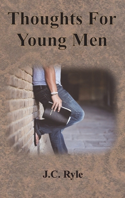 Thoughts For Young Men 1640323384 Book Cover