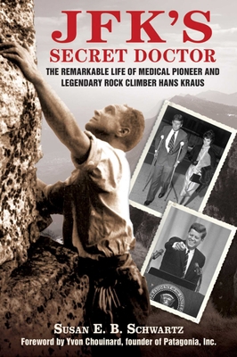 Jfk's Secret Doctor: The Remarkable Life of Med... 163450481X Book Cover