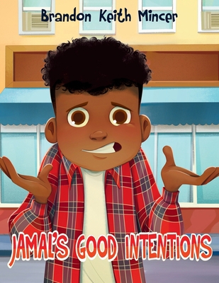 Jamal's Good Intentions B0CGGZFHF9 Book Cover