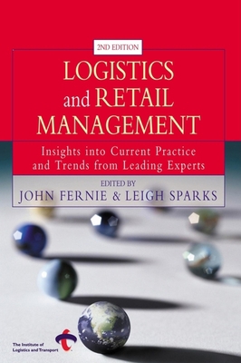 Logistics and Retail Management: Emerging Issue... 0749440910 Book Cover