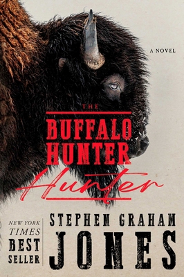 The Buffalo Hunter Hunter 1668075083 Book Cover