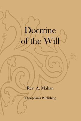 Doctrine of the Will 1477613447 Book Cover