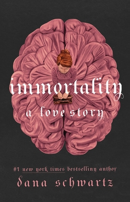 Immortality: A Love Story 1250861012 Book Cover