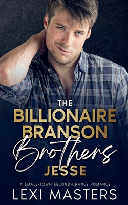 The Billionaire Branson Brothers: Jesse B0D8926D2G Book Cover