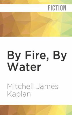 By Fire, by Water 1799736997 Book Cover