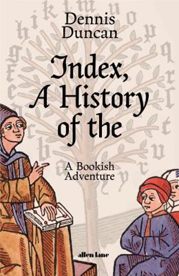 Index, A History of the 0241374235 Book Cover