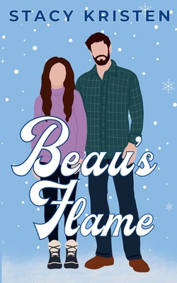 Beau's Flame (Bears Pass Book 2) B0HFQ329CG Book Cover