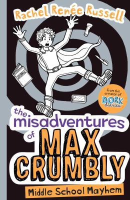 The Misadventures of Max Crumbly 2: Middle Scho... 1471144658 Book Cover