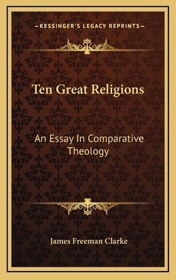 Ten Great Religions: An Essay in Comparative Th... 1163391042 Book Cover