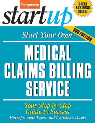 Start Your Own Medical Claims Billing Service: ... 1599184443 Book Cover