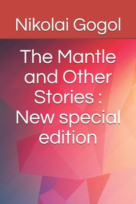The Mantle and Other Stories: New special edition B08KH3T6R8 Book Cover