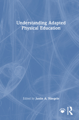 Understanding Adapted Physical Education 1041070276 Book Cover