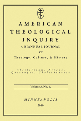American Theological Inquiry, Volume Three, Iss... 1498256015 Book Cover