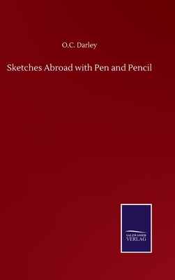 Sketches Abroad with Pen and Pencil 3752509791 Book Cover