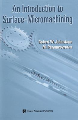 An Introduction to Surface-Micromachining 1475710771 Book Cover