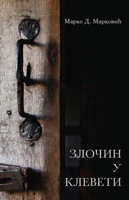 Zlocin u kleveti [Serbian] 1916918700 Book Cover