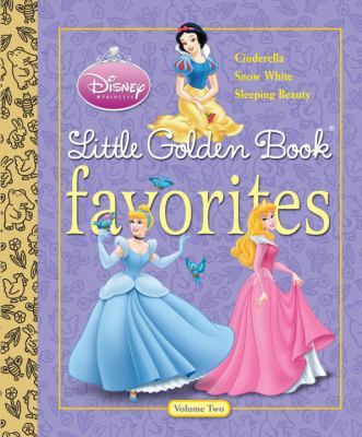 Disney Princess Little Golden Book Favorites Vo... 0736426566 Book Cover