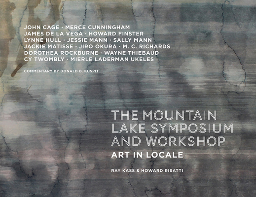Mountain Lake Symposium and Workshop: Art in Lo... 0997838108 Book Cover