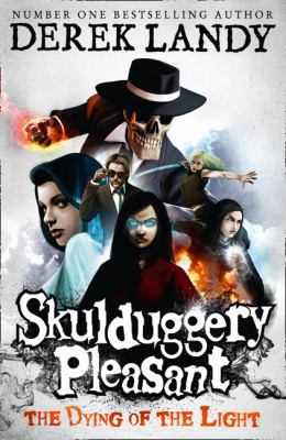 Skulduggery Pleasant 9. The Dying Of The Light B016OH3T9G Book Cover