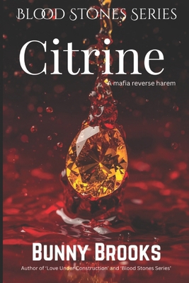 Citrine: Mafia Reverse Harem B0DR62NMYY Book Cover