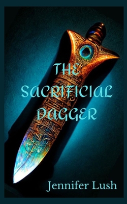 The Sacrificial Dagger 1952422434 Book Cover