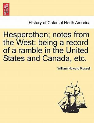 Hesperothen; Notes from the West: Being a Recor... 1241333033 Book Cover