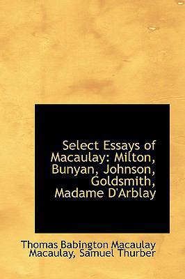 Select Essays of Macaulay: Milton, Bunyan, John... 1103652974 Book Cover