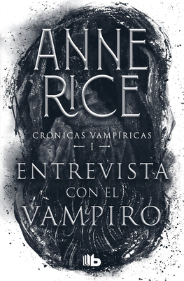 Entrevista Con El Vampiro / Interview with the ... [Spanish] 6073198922 Book Cover