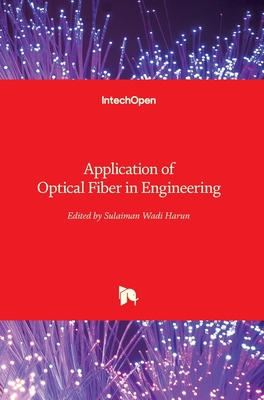 Application of Optical Fiber in Engineering 1839626143 Book Cover