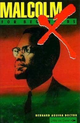 Malcolm X for Beginners (Writers and Readers) 0863161456 Book Cover