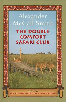 The Double Comfort Safari Club [Large Print] 1410425754 Book Cover