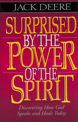 Surprised by the Power of the Spirit: Discoveri... 0310211271 Book Cover