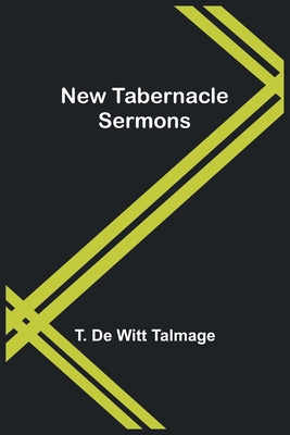 New Tabernacle Sermons 9356785309 Book Cover