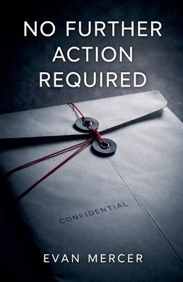 No Further Action Required B0GD93QGT4 Book Cover