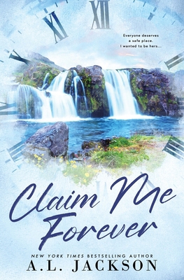 Claim Me Forever (Alternate Paperback) 1960730282 Book Cover