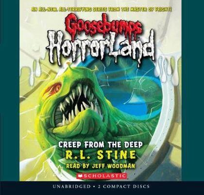 Creep from the Deep (Goosebumps Horrorland #2):... 0545088496 Book Cover