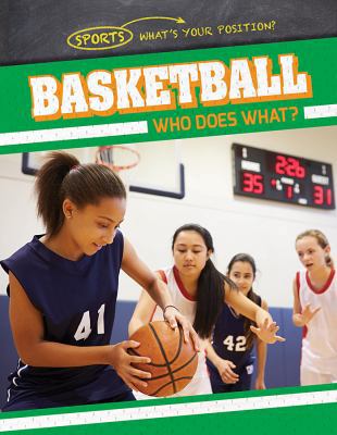 Basketball: Who Does What? 153820519X Book Cover