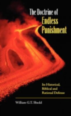 The Doctrine of Endless Punishment 1599251981 Book Cover