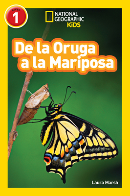 de la Oruga a la Mariposa (Caterpillar to Butte... 1426324855 Book Cover