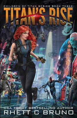 Titan's Rise: Children of Titan Book 3 1949890252 Book Cover