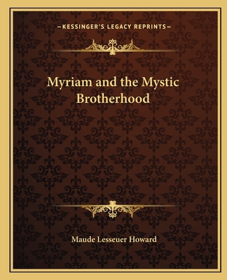 Myriam and the Mystic Brotherhood 1162568267 Book Cover