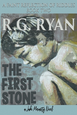 The First Stone: A Faint Reflection of Riddles ... B08CM88BFT Book Cover