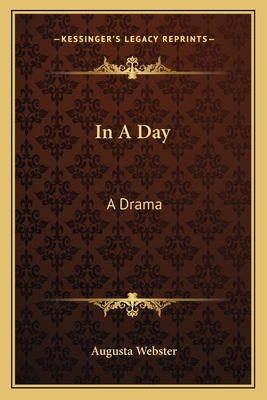 In A Day: A Drama 1163586978 Book Cover