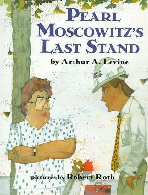 Pearl Moscowitz's Last Stand 0688107532 Book Cover