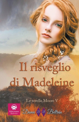 Il risveglio di Madeleine [Italian] B0CR712XRV Book Cover