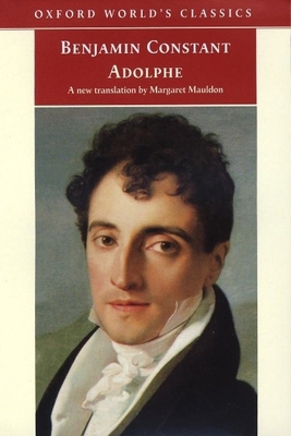 Adolphe (Oxford World's Classics) 0192839276 Book Cover